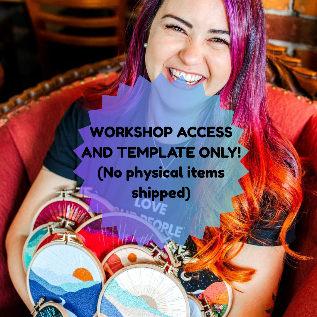 July 25th: Fabric Collage Embroidery 101 - VIRTUAL WORKSHOP ONLY (NO PHYSICAL ITEMS MAILED)