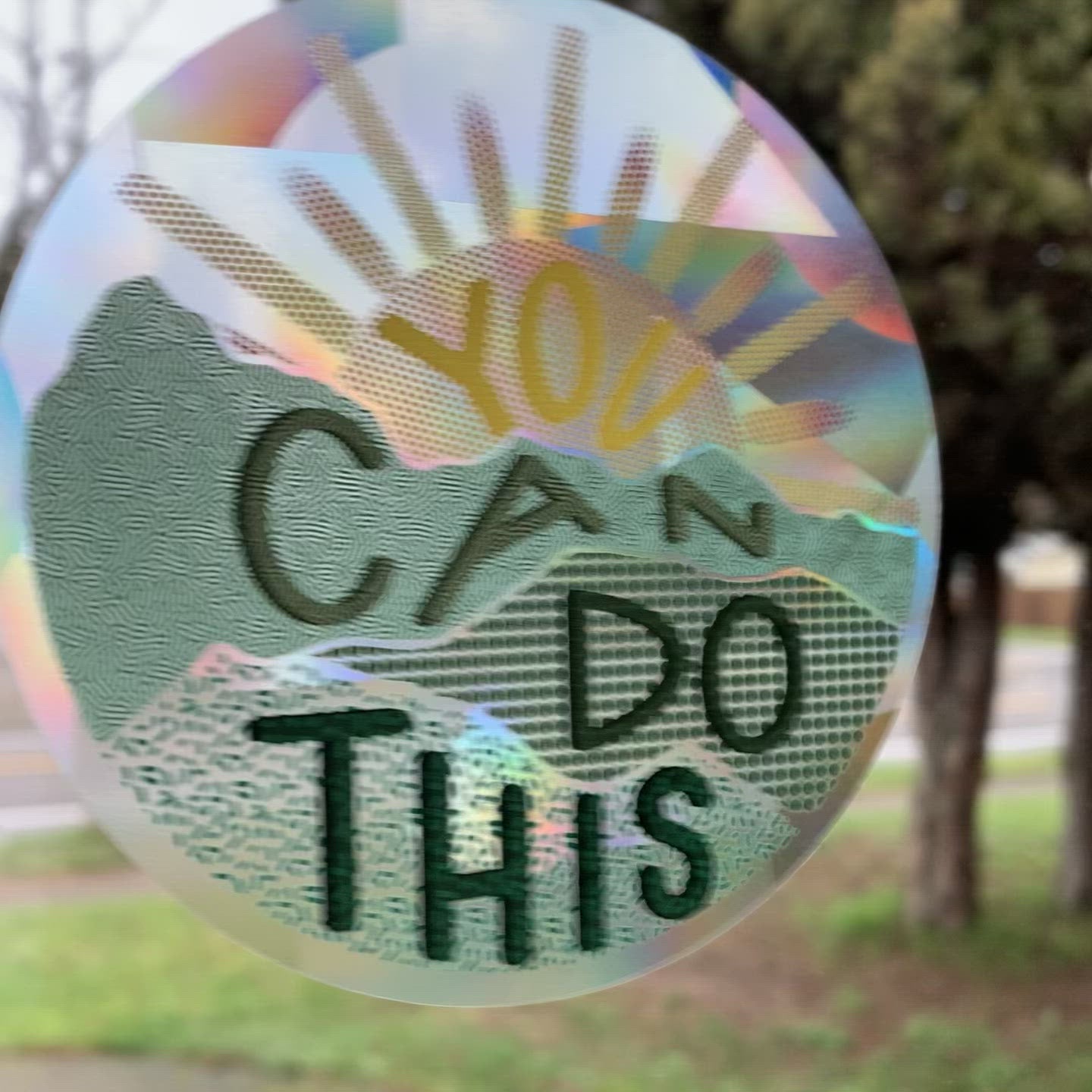 You Can Do This Rainbow Prism Suncatcher